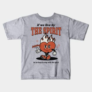 Fruit Of The Spirit - Live By The Spirit Kids T-Shirt